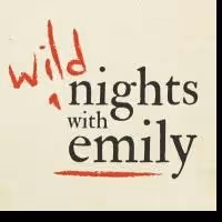 Caffeine Theatre Presents WILD NIGHTS WITH EMILY